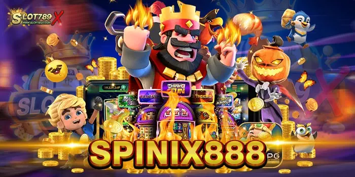 SPINIX888 แหล่งรวมเกมสล็อต แตกหนัก 2022 ฝาก-ถอน 24 ชั่วโมง